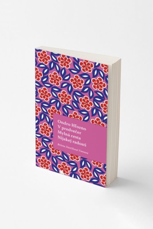 Ondro Hľozno, V predvečer, Mylná cesta, Nijakej radosti