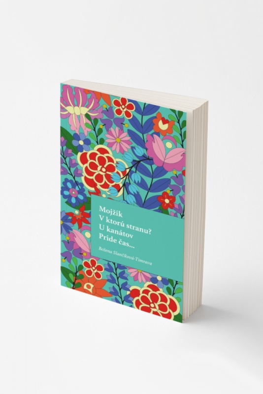 Mojžík, V ktorú stranu?, U kanátov, Príde čas...